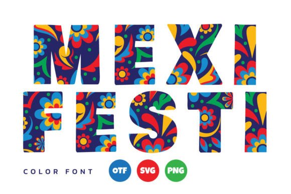 Mexi Festi: A Vibrant Font for Celebrations and Creative Projects