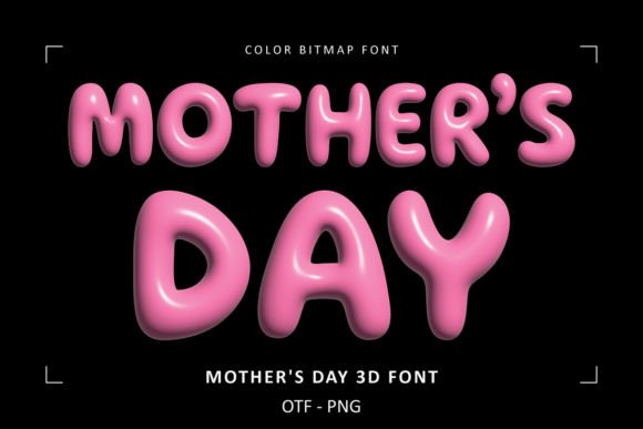 Mothers Day 3D Font: A Vibrant Addition to Your Design Projects