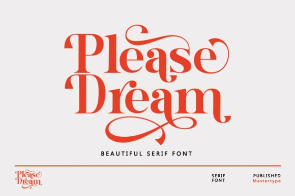 Please Dream: A Modern Serif Font That Elevates Design with Refined Elegance