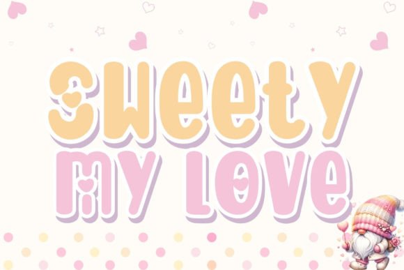 Sweety My Love: A Handwritten Font That Captures the Essence of Cuteness and Elegance