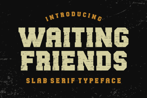 Waiting Friends: A Font That Builds Connection Through Design