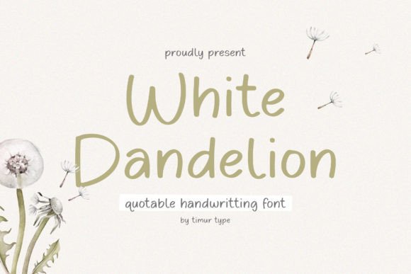 White Dandelion: A Sweet and Friendly Font for Creative Expression