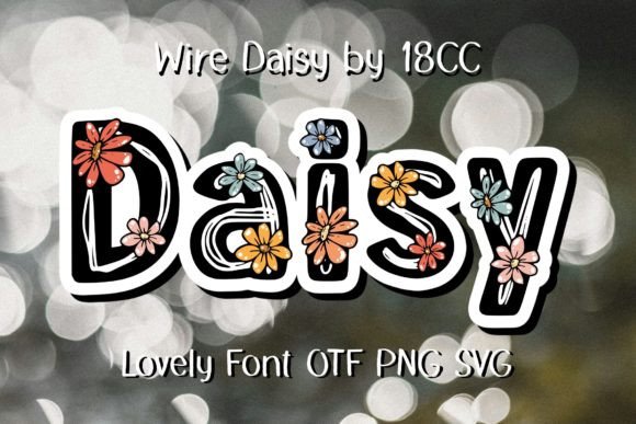 Wire Daisy Font: A Playful Yet Professional Choice